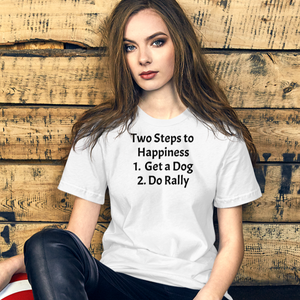 2 Steps to Happiness - Rally T-Shirts - Light