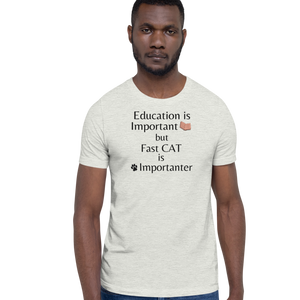 Fast CAT is Importanter T-Shirts - Light