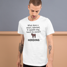 Load image into Gallery viewer, Dog Teaches It&#39;s Owner Cattle Herding T-Shirts - Light
