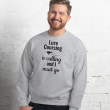 Load image into Gallery viewer, Lure Coursing is Calling Sweatshirts - Light
