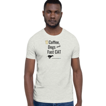 Load image into Gallery viewer, Coffee, Dogs &amp; Fast CAT T-Shirts - Light
