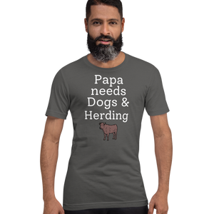 Papa Needs Dogs & Cattle Herding T-Shirts - Dark