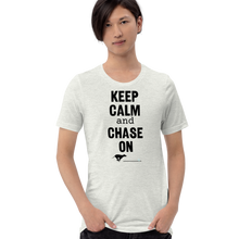 Load image into Gallery viewer, Keep Calm &amp; Chase On Lure Coursing T-Shirts - Light
