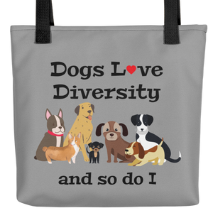 Dogs Love Diversity Tote Bag - Grey