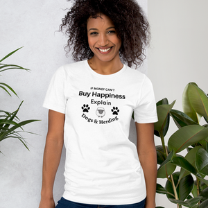 Buy Happiness w/ Dogs & Sheep Herding T-Shirts - Light