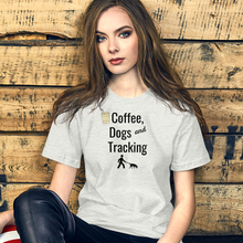 Load image into Gallery viewer, Coffee, Dogs &amp; Tracking T-Shirts - Light
