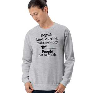 Dogs & Lure Coursing Make Me Happy Sweatshirts - Light