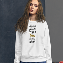 Load image into Gallery viewer, Mama Needs Dogs &amp; Scent Work Sweatshirts - Light
