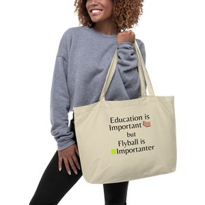 Flyball is Importanter X-Large Tote/Shopping Bag - Oyster