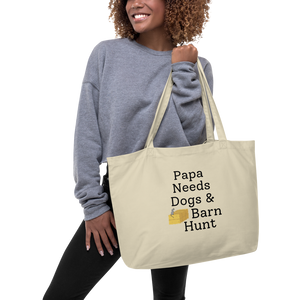 Papa Needs Dogs & Barn Hunt X-Large Tote/Shopping Bag