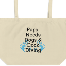 Load image into Gallery viewer, Papa Needs Dogs &amp; Dock Diving X-Large Tote/Shopping Bag
