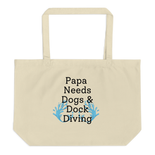 Load image into Gallery viewer, Papa Needs Dogs &amp; Dock Diving X-Large Tote/Shopping Bag
