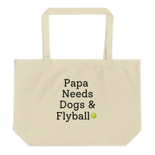 Load image into Gallery viewer, Papa Needs Dogs &amp; Flyball X-Large Tote/Shopping Bag
