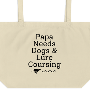 Papa Needs Dogs & Lure Coursing X-Large Tote/Shopping Bag