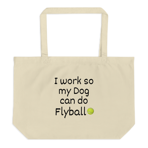 I Work so my Dog can do Flyball X-Large Tote/Shopping Bag