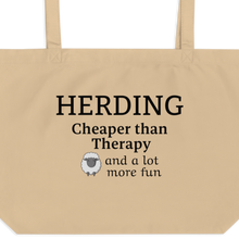 Load image into Gallery viewer, Sheep Herding Cheaper than Therapy X-Large Tote/Shopping Bag
