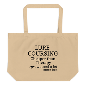 Lure Coursing Cheaper than Therapy X-Large Tote/Shopping Bag