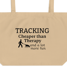 Load image into Gallery viewer, Tracking Cheaper than Therapy X-Large Tote/Shopping Bag
