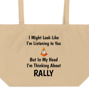 I'm Thinking About Rally X-Large Tote/Shopping Bag