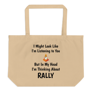 I'm Thinking About Rally X-Large Tote/Shopping Bag