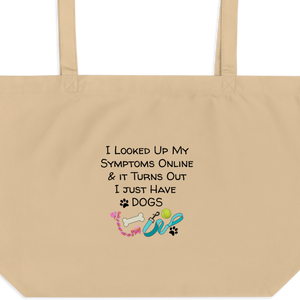 Symptoms of Having Dogs X-Large Tote/ Shopping Bags