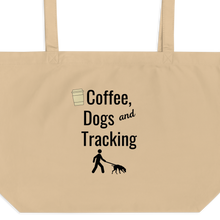 Load image into Gallery viewer, Coffee, Dogs &amp; Tracking X-Large Tote/ Shopping Bags
