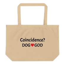 Load image into Gallery viewer, Coincidence Dog - God X-Large Tote/ Shopping Bags
