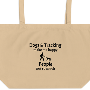 Dogs & Tracking Make Me Happy X-Large Tote/ Shopping Bags