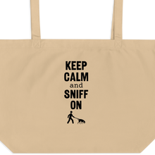 Load image into Gallery viewer, Keep Calm &amp; Sniff On Tracking X-Large Tote/ Shopping Bag
