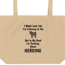 Load image into Gallery viewer, I&#39;m Thinking About Cattle Herding X-Large Tote/ Shopping Bags
