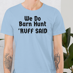 Ruff Barn Hunt T-Shirts - Light