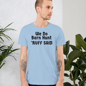 Ruff Barn Hunt T-Shirts - Light