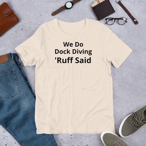 Ruff Dock Diving T-Shirts - Light