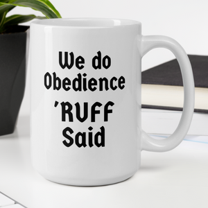 Ruff Obedience Mug