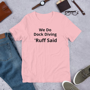 Ruff Dock Diving T-Shirts - Light