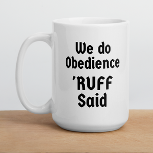 Ruff Obedience Mug