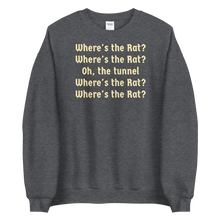 Load image into Gallery viewer, Where&#39;s the Rat Sweatshirts - Dark
