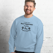 Load image into Gallery viewer, Buy Happiness w/ Dogs &amp; Tracking Sweatshirts - Light
