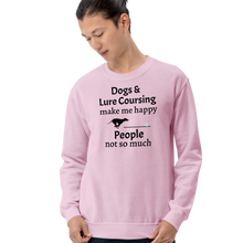 Load image into Gallery viewer, Dogs &amp; Lure Coursing Make Me Happy Sweatshirts - Light
