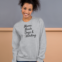 Load image into Gallery viewer, Mama Needs Dogs &amp; Herding w/ Sheep Sweatshirts - Light
