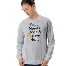 Load image into Gallery viewer, Papa Needs Dogs &amp; Barn Hunt Sweatshirts - Light
