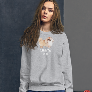 I Shih Tzu Not Sweatshirts