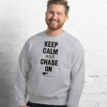 Load image into Gallery viewer, Keep Calm &amp; Chase On Lure Coursing Sweatshirts - Light
