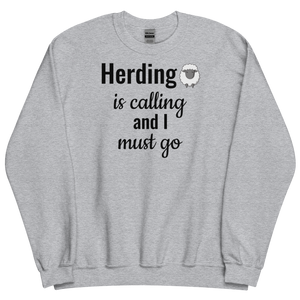 Sheep Herding is Calling Sweatshirts - Light