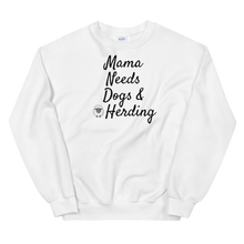 Load image into Gallery viewer, Mama Needs Dogs &amp; Herding w/ Sheep Sweatshirts - Light
