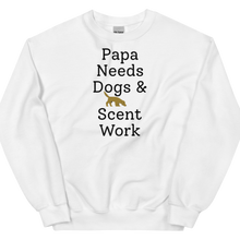 Load image into Gallery viewer, Papa Needs Dogs &amp; Scent Work Sweatshirts - Light
