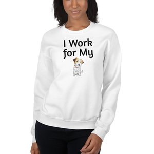 I Work for My Russell Terrier Sweatshirts - Light