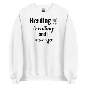 Sheep Herding is Calling Sweatshirts - Light