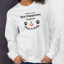 Load image into Gallery viewer, Buy Happiness w/ Dogs &amp; Rally Sweatshirts - Light
