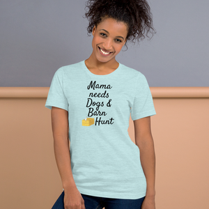 Mama Needs Dogs & Barn Hunt T-Shirts - Light